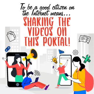Banner with text: To be a good citizen online is to share videos on this portal. 